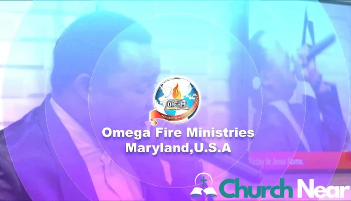 Omega Fire Ministries (ofm ), Maryland - Upper Marlboro